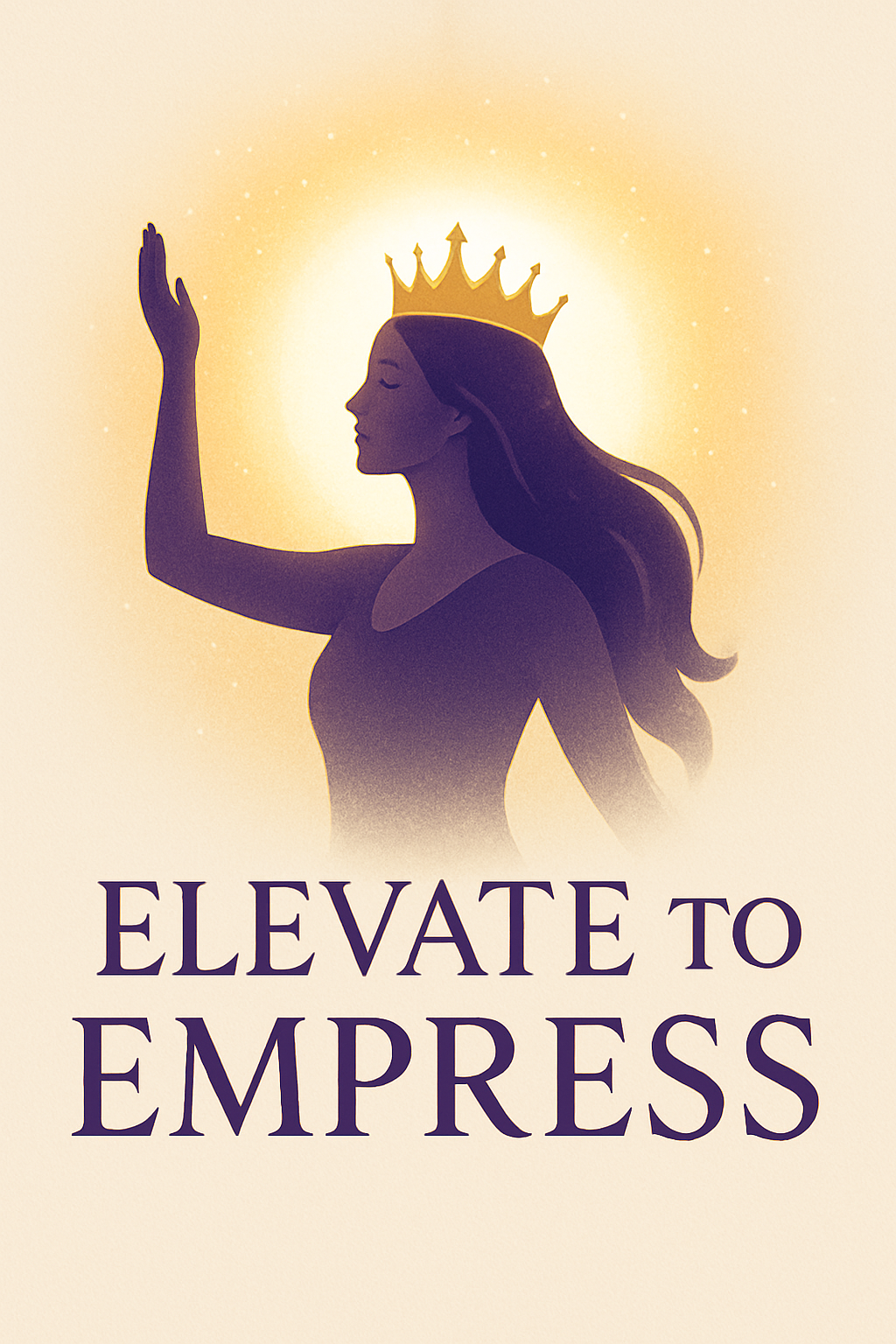Elevate to Empress Enlightenment Program